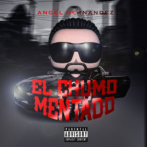 El Chumo Mentado (Live|Explicit)