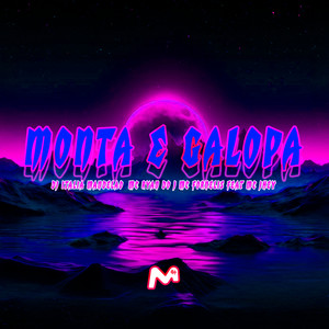 MONTA E GALOPA (Explicit)
