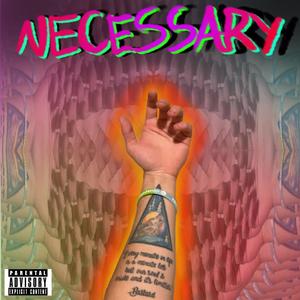 Necessary (Explicit)