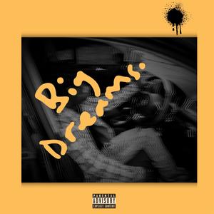 Big Dreams