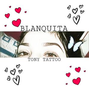 Blanquita (Explicit)