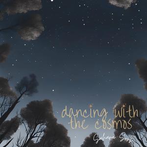 Dancing With The Cosmos