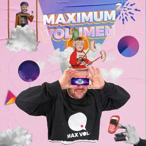 Maximum Volumen 2 (Explicit)