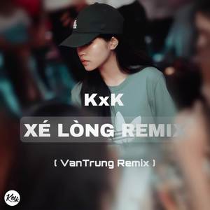 Xé Lòng (Remix)