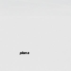 PLAN A (Explicit)