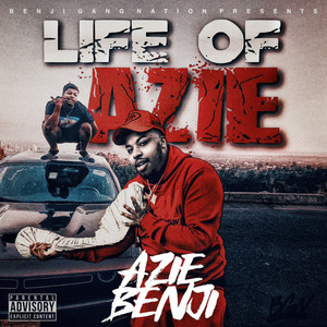 Life of Azie (Explicit)