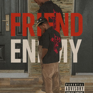 Friend Enemy (Explicit)