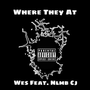 Where They At (Explicit)