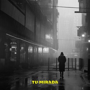 Tu mirada