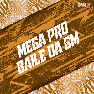 Mega pro Baile da Gm (Explicit)