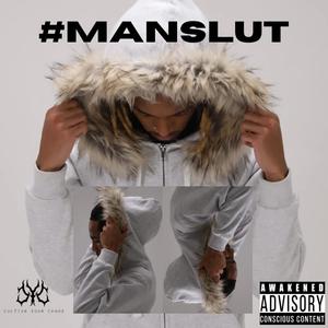 #manslut (Explicit)