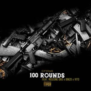 100 Rounds (feat. BSO Binzo & Dro) (Explicit)