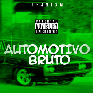 Automotivo Bruto (Explicit)