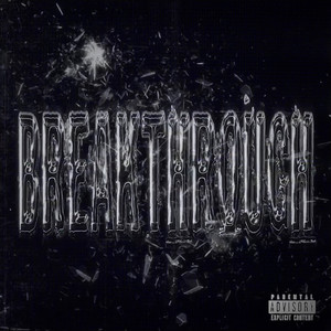 Breakthrough (Explicit)
