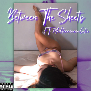 Between The Sheets (Explicit)