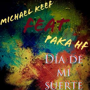 El día de mi suerte(feat. Paka) (Explicit)