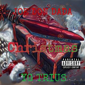 Christmas (feat. Joe Don Dada) [Explicit]