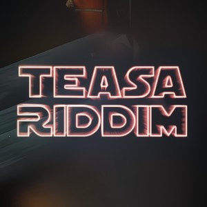 Teasa Riddim