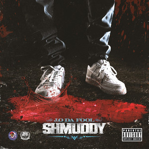 Shmuddy (Explicit)