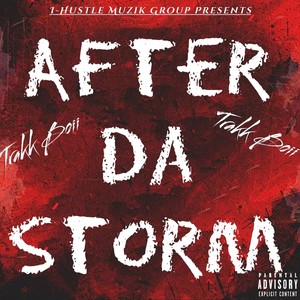 After Da Storm (Explicit)