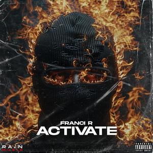 Activate (feat. Franci R)