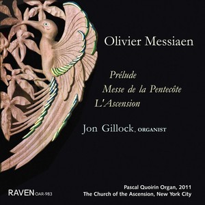 Olivier Messiaen: Prélude / Messe de la Pentecôte / l'Ascension