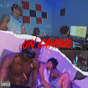 UN CAMINO (feat. BLACK DAIMOND) (Explicit)