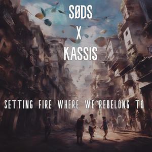 Setting Fire To Where We Belong