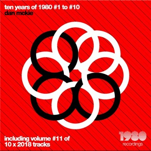 Ten Years of 1980 Recordings, Vol. 1-10 (Compiled & Mixed by Dan Mckie) (Including Bonus, Vol. 11) [Explicit]