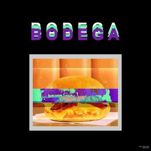 BODEGA