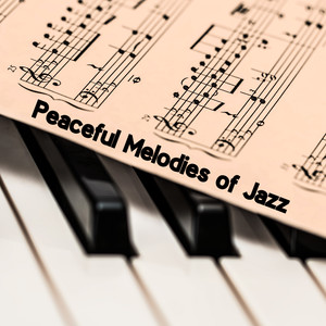 Peaceful Melodies of Jazz