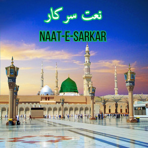 Naat-E-Sarkar