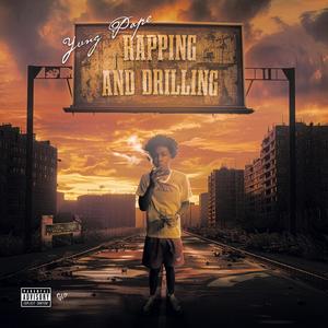 Rapping And Drilling (Explicit)