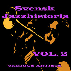 Svensk Jazzhistoria, Vol. 2