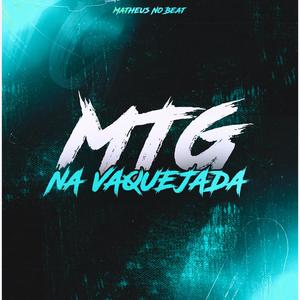 MTG Na Vaquejada (Explicit)