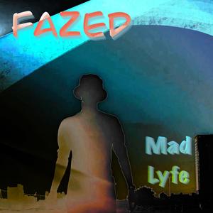 Fazed (Explicit)