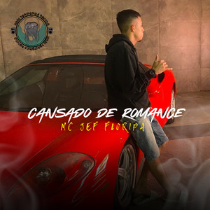 Cansado de Romance (Explicit)