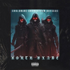 NORTH BLADE (Explicit)