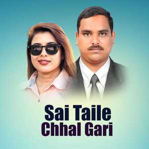 SAI TAILE CHHAL GARI