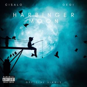 Harbinger Moon (feat. Gegi) (Explicit)