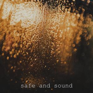 Safe and Sound (Explicit)