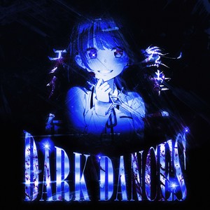 DARK DANCES (Explicit)