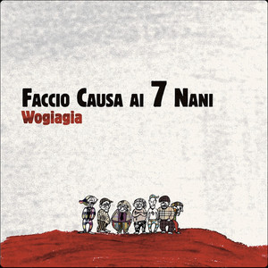 Faccio causa ai 7 nani (Explicit)