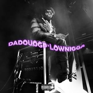 Low nigga (Explicit)