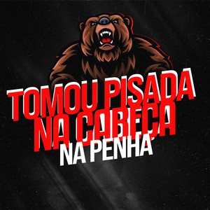 TOMOU PISADA NA CABEÇA NA PENHA (Explicit)