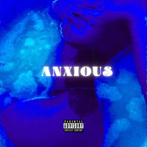 ANXiOUS (Explicit)