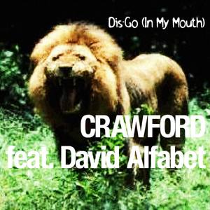 Dis-Go (In My Mouth) (Dis Maraud3r Mix)