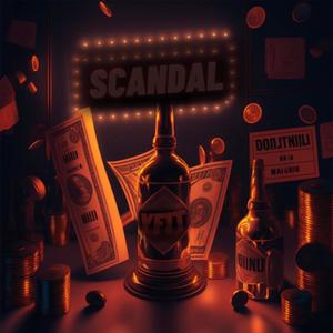 Scandal (feat. Dendo) [Explicit]