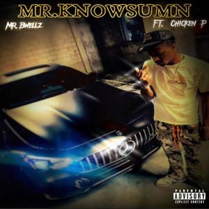 Mr.Knowsumn (Explicit)