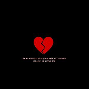 BEAT LOVE SONGS x CHAMA NO DIRECT (feat. Little Gab)